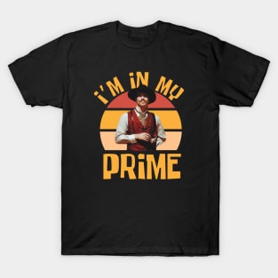 im-in-my-prime T-Shirt